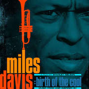 Review: Miles Davis - Birth Of The Cool